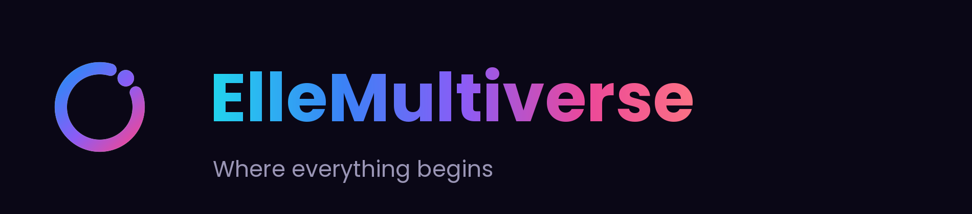 ElleMultiverse — Where everything begins.